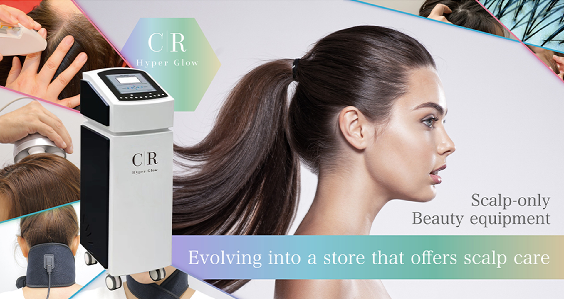 頭皮ケアができる店舗に進化させる CR Hyper Grow